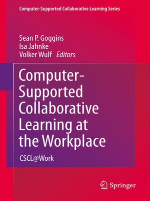 cover image of Computer-Supported Collaborative Learning at the Workplace